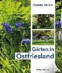 Hamann, Cordula - Gärten in Ostfriesland