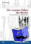 Kogan, Ilany - Der stumme Schrei der Kinder