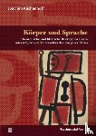 Kuchenhoff, Joachim - Koerper und Sprache