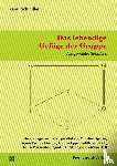 Schindler, Raoul - Das lebendige Gefüge der Gruppe