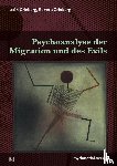 Grinberg, León, Grinberg, Rebeca - Psychoanalyse der Migration und des Exils