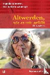 Rohwetter, Angelika, Böner Zollenkopf, Marlies - Altwerden, wie es mir gefällt