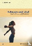 Sollmann, Ulrich - Achtsam und vital