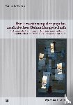 Volkan, Vamik D. - Die Erweiterung der psychoanalytischen Behandlungstechnik