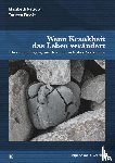 Petrow, Elisabeth, Passie, Torsten - Wenn Krankheit das Leben verändert
