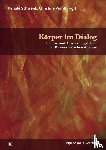  - Körper im Dialog