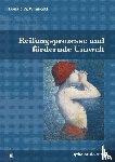 Winnicott, Donald W. - Reifungsprozesse und fördernde Umwelt