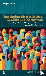 Straub, Jürgen - Interkulturalität zwischen Konflikt und Koexistenz
