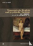 Hirsch, Mathias - Traumatische Realität und psychische Struktur