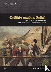 Wirth, Hans-Jürgen - Gefühle machen Politik
