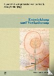  - Entwicklung und Veränderung