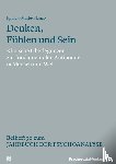 Matte-Blanco, Ignacio - Denken, Fühlen und Sein