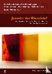  - Jenseits der Binarität?