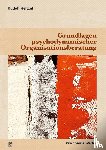 Heltzel, Rudolf - Grundlagen psychodynamischer Organisationsberatung