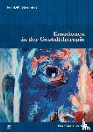 Staemmler, Frank-M. - Emotionen in der Gestalttherapie
