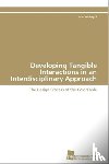 Maquil Valerie - Developing Tangible Interactions in an Interdisciplinary Approach