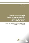 Carmele Alexander - Theory for strongly coupled quantum dot cavity quantum electrodynamics