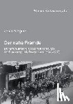 Wegerer, Jonas - Der nahe Fremde