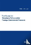 Brukouski, Maksim - Two Essays on Monetary Policy under Foreign Commercial Pressure