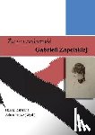  - Zycie i tworczosc. Gabrieli Zapolskiej.