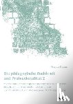 Damm, Marcus - Die p dagogische Fachkraft und Professionalit t
