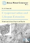  - Cryopreservation and Lifespan Extension