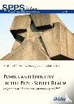  - Power and Identity in the Post-Soviet Realm