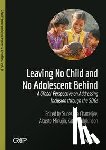 Chatterjee, Sudeshna - Leaving No Child and No Adolescent Behind