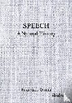 Gaona, Francisco - Speech: A Natural History