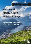 Polackova, Dr Zuzana, Duin, Dr Pieter van - History of Montenegro in Four Essays