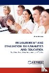 Kasomo, Daniel W - Measurement and Evaluation in Humanities and Education
