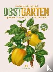 Wendel, Abraham Jacobus - Obstgarten Kalender 2026 | Apfel, Birne, Pflaume & Co.