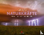 Werner, Bastian - Naturkräfte Kalender 2026 | Wetterphänomene und Naturgewalten