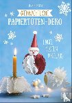 Moras, Ingrid - Weihnachtliche Papiertüten-Deko