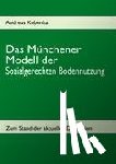 Kubenka, Andreas - Das Münchener Modell der Sozialgerechten Bodennutzung