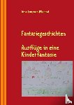 Wieland, Gina Laureen - Fantasiegeschichten
