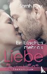 Saxx, Sarah - Ein bisschen mehr als Liebe