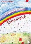 Ullrich, Marianne - Himmlisches Farbenspiel