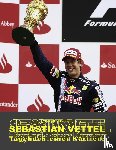 Foerster, Wolfgang - Sebastian Vettel - Tagebuch einer Karriere