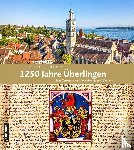  - 1250 Jahre Überlingen