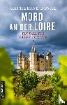 Duval, Catherine - Mord an der Loire