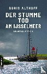 Althoff, Doris - Der stumme Tod am IJsselmeer