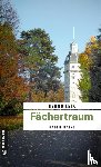 Leix, Bernd - Fächertraum