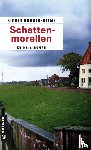 Hunold-Reime, Sigrid - Schattenmorellen