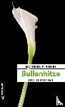 Gibert, Matthias P. - Bullenhitze