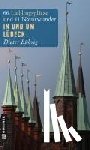 Bührig, Dieter - In und um Lübeck