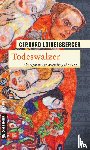Loibelsberger, Gerhard - Todeswalzer