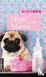 Porath, Silke - Mops und Mama