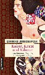 Loibelsberger, Gerhard - Kaiser, Kraut und Kiberer