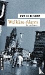 Klausner, Uwe - Walküre-Alarm